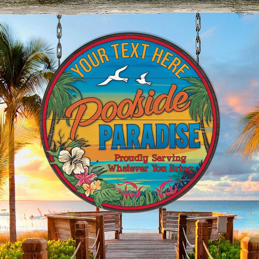 Custom Poolside Paradise Sign Swimming Pool Patio Metal Sign, Pool and Bar, Tiki Bar, Bar and Grill, Pool Oasis Personalized Sign for Pool